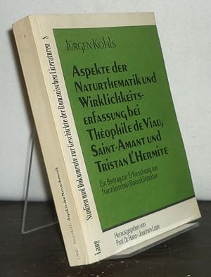 Aspekte der Naturthematik und Wirklichkeitserfassung bei Théophile de Viau, Saint-Amant und Trist...