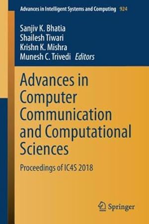 Imagen del vendedor de Advances in Computer Communication and Computational Sciences: Proceedings of IC4S 2018 (Advances in Intelligent Systems and Computing) [Paperback ] a la venta por booksXpress