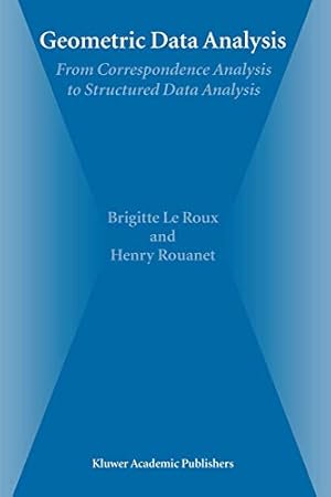 Image du vendeur pour Geometric Data Analysis: From Correspondence Analysis to Structured Data Analysis [Soft Cover ] mis en vente par booksXpress