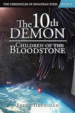 Bild des Verkufers fr The 10th Demon: Children of the Bloodstone (The Chronicles of Jonathan Steel) by Hennigan, Bruce [Paperback ] zum Verkauf von booksXpress