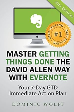 Imagen del vendedor de Master Getting Things Done the David Allen Way with Evernote by Wolff, Dominic [Paperback ] a la venta por booksXpress