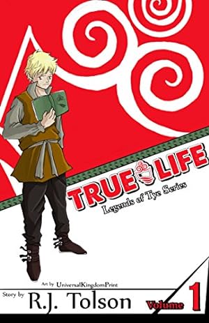 Seller image for True Life (Legends of Tye Series), Vol. 1: Fate Calls by Tolson, R. J. [Paperback ] for sale by booksXpress