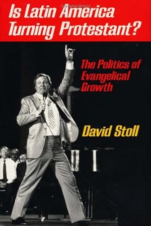 Seller image for Is Latin America Turning Protestant? by Stoll, David [Paperback ] for sale by booksXpress