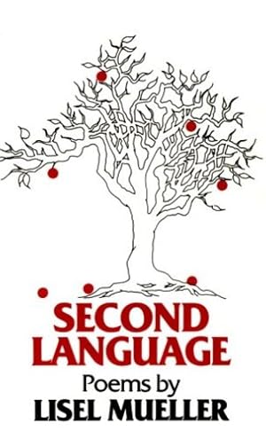 Immagine del venditore per Second Language: Poems by Mueller, Lisel [Paperback ] venduto da booksXpress