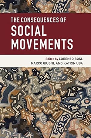 Image du vendeur pour The Consequences of Social Movements [Hardcover ] mis en vente par booksXpress
