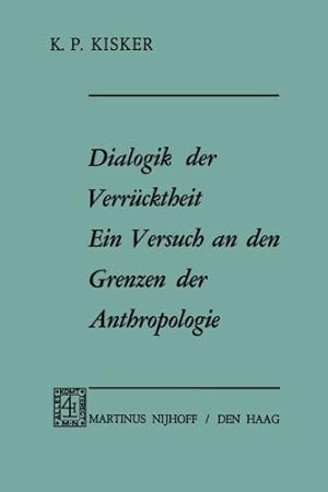 Seller image for Dialogik Der VerrÃ¼cktheit Ein Versuch an Den Grenzen Der Anthropologie (German Edition) [Soft Cover ] for sale by booksXpress
