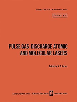 Image du vendeur pour Pulse Gas-Discharge Atomic and Molecular Lasers (The Lebedev Physics Institute Series) [Paperback ] mis en vente par booksXpress