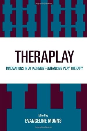 Imagen del vendedor de Theraplay: Innovations in Attachment-Enhancing Play Therapy [Hardcover ] a la venta por booksXpress