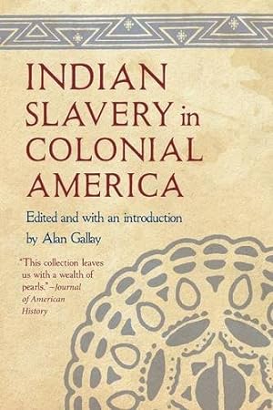 Bild des Verkufers fr Indian Slavery in Colonial America [Paperback ] zum Verkauf von booksXpress