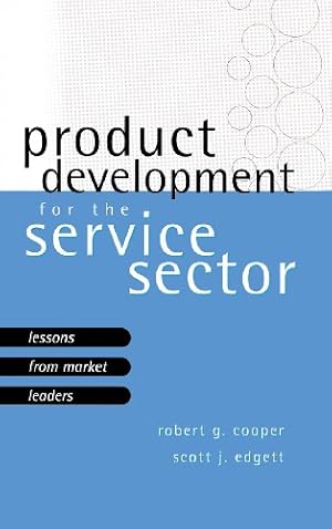 Seller image for Product Development For The Service Sector: Lessons From Market Leaders by Cooper, Robert G., Edgett, Scott J. [Hardcover ] for sale by booksXpress