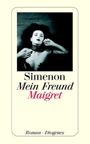 Bild des Verkufers fr Mein Freund Maigret zum Verkauf von Antiquariat Armebooks