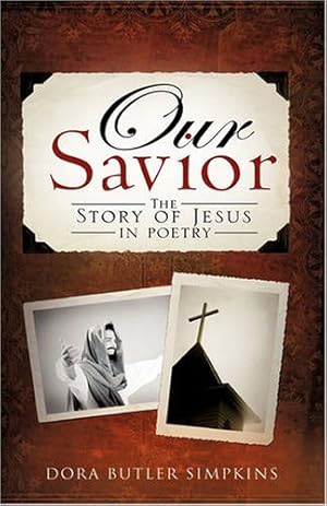 Imagen del vendedor de Our Savior by Simpkins, Dora Butler [Paperback ] a la venta por booksXpress