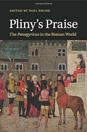 Immagine del venditore per Pliny's Praise by Roche, Paul [Paperback ] venduto da booksXpress