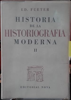 Historia de la historiografía moderna.Tomo II