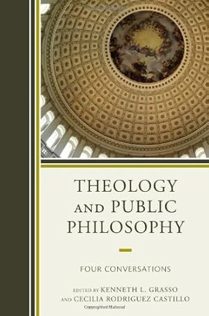 Image du vendeur pour Theology and Public Philosophy: Four Conversations [Paperback ] mis en vente par booksXpress