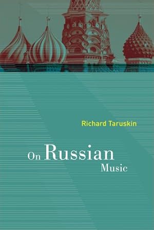 Imagen del vendedor de On Russian Music by Taruskin, Richard [Paperback ] a la venta por booksXpress