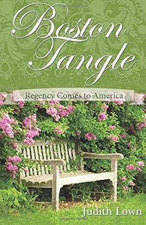 Seller image for Boston Tangle: Regency Comes to America by Lown, Judith [Paperback ] for sale by booksXpress