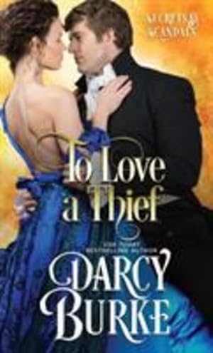 Seller image for To Love a Thief (Secrets and Scandals) by Burke, Darcy E [Paperback ] for sale by booksXpress