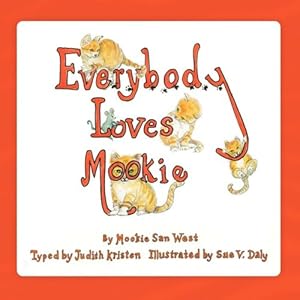 Seller image for Everybody Loves Mookie by Kristen, Judith [Paperback ] for sale by booksXpress