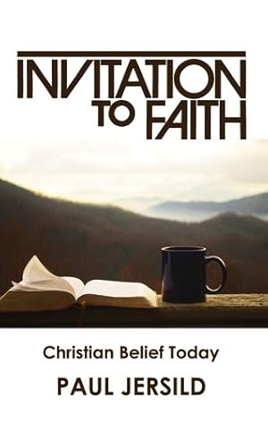 Seller image for Invitation to Faith: Christian Belief Today [Soft Cover ] for sale by booksXpress