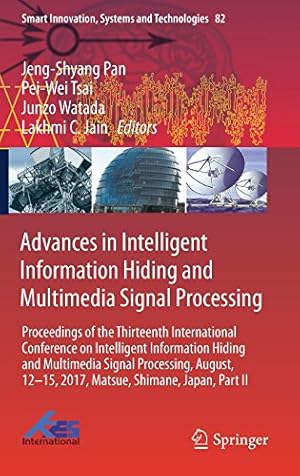 Immagine del venditore per Advances in Intelligent Information Hiding and Multimedia Signal Processing: Proceedings of the Thirteenth International Conference on Intelligent . (Smart Innovation, Systems and Technologies) [Hardcover ] venduto da booksXpress