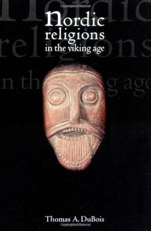 Immagine del venditore per Nordic Religions in the Viking Age (The Middle Ages Series) by DuBois, Thomas [Paperback ] venduto da booksXpress