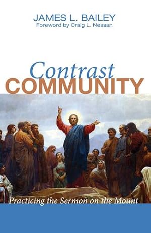 Seller image for Contrast Community: Practicing the Sermon on the Mount [Soft Cover ] for sale by booksXpress