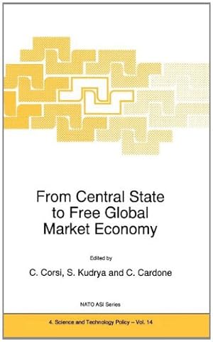 Seller image for From Central State to Free Global Market Economy (Nato Science Partnership Subseries: 4) [Paperback ] for sale by booksXpress