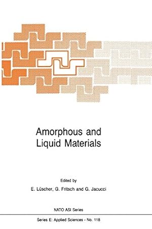 Seller image for Amorphous and Liquid Materials (Nato Science Series E:) [Paperback ] for sale by booksXpress
