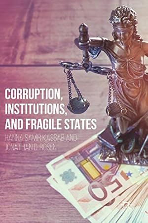 Image du vendeur pour Corruption, Institutions, and Fragile States [Hardcover ] mis en vente par booksXpress