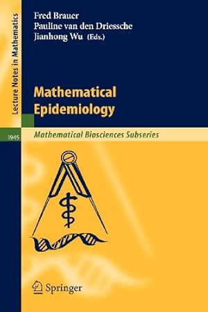 Image du vendeur pour Mathematical Epidemiology (Lecture Notes in Mathematics) [Paperback ] mis en vente par booksXpress