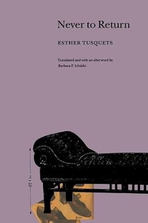 Imagen del vendedor de Never to Return (European Women Writers) by Tusquets, Esther [Paperback ] a la venta por booksXpress
