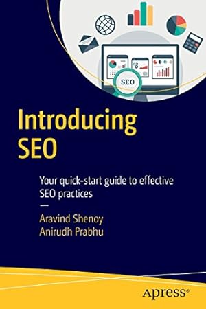 Seller image for Introducing SEO: Your quick-start guide to effective SEO practices by Shenoy, Aravind, Prabhu, Anirudh [Paperback ] for sale by booksXpress