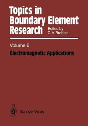 Imagen del vendedor de Electromagnetic Applications (Topics in Boundary Element Research) [Paperback ] a la venta por booksXpress