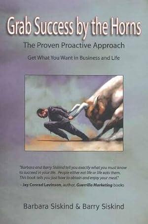 Imagen del vendedor de Grab Success by the Horns - The proven Proactive Approach [Soft Cover ] a la venta por booksXpress