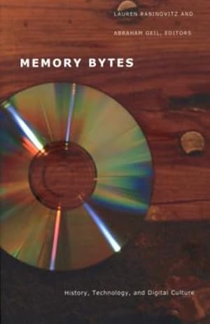 Seller image for Memory Bytes: History, Technology, and Digital Culture [Paperback ] for sale by booksXpress