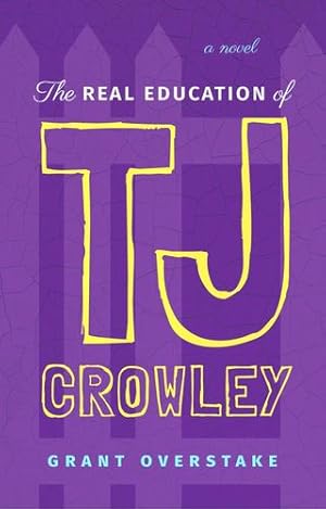 Seller image for The Real Education of Tj Crowley [Soft Cover ] for sale by booksXpress