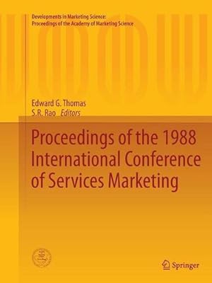 Seller image for Proceedings of the 1988 International Conference of Services Marketing (Developments in Marketing Science: Proceedings of the Academy of Marketing Science) [Paperback ] for sale by booksXpress