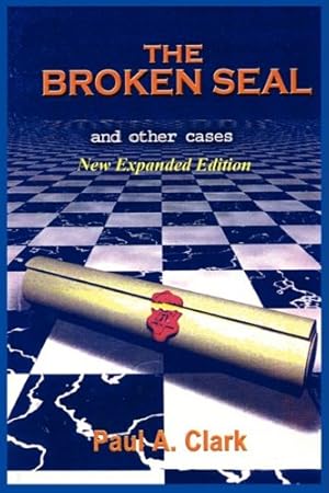 Seller image for The Broken Seal - NEW Expanded Edition by Clark, Paul A. [Paperback ] for sale by booksXpress