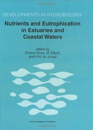 Imagen del vendedor de Nutrients and Eutrophication in Estuaries and Coastal Waters (Developments in Hydrobiology) [Hardcover ] a la venta por booksXpress