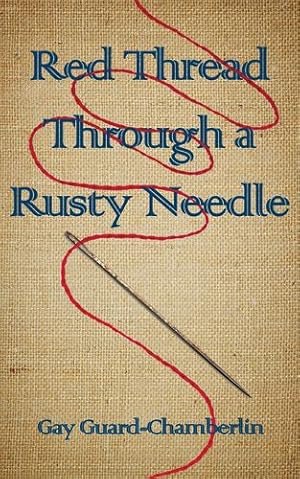 Seller image for Red Thread Through a Rusty Needle: Poems [Soft Cover ] for sale by booksXpress