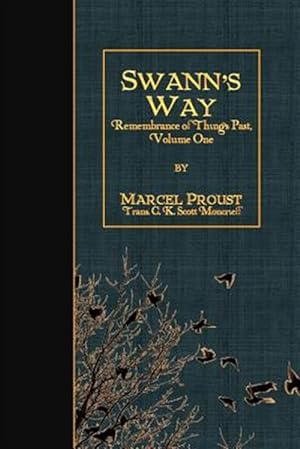 Immagine del venditore per Swann's Way : Remembrance of Things Past venduto da GreatBookPrices