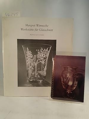 Seller image for Margret Winnecke - Werksttte fr Glasschnitt for sale by ANTIQUARIAT Franke BRUDDENBOOKS