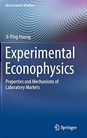 Immagine del venditore per Experimental Econophysics: Properties and Mechanisms of Laboratory Markets (New Economic Windows) [Hardcover ] venduto da booksXpress