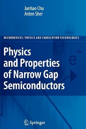 Image du vendeur pour Physics and Properties of Narrow Gap Semiconductors (Microdevices) by Chu, Junhao [Paperback ] mis en vente par booksXpress