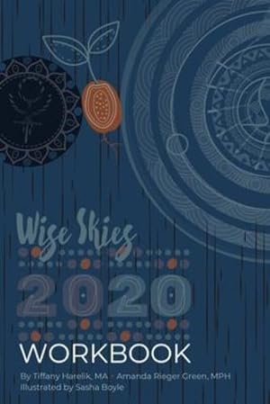 Image du vendeur pour Wise Skies Workbook 2020: Plan your way through the Astrology and Numerology of 2020 [Soft Cover ] mis en vente par booksXpress