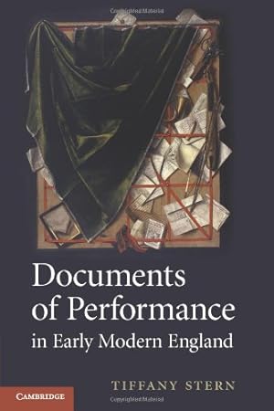 Imagen del vendedor de Documents of Performance in Early Modern England by Stern, Professor Tiffany [Paperback ] a la venta por booksXpress