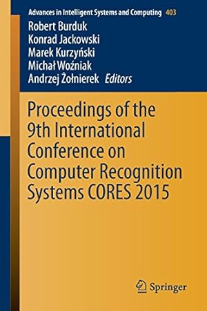 Immagine del venditore per Proceedings of the 9th International Conference on Computer Recognition Systems CORES 2015 (Advances in Intelligent Systems and Computing) [Paperback ] venduto da booksXpress