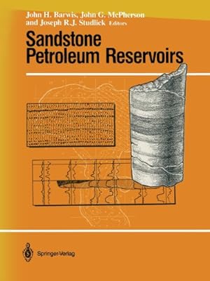 Image du vendeur pour Sandstone Petroleum Reservoirs (Casebooks in Earth Sciences) [Paperback ] mis en vente par booksXpress