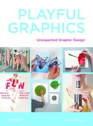Seller image for Playful graphics: Unexpected Graphic Design [Paperback ] for sale by booksXpress